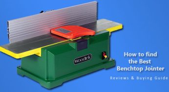 How to find the Best Benchtop Jointer and Reviews