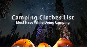 Camping Clothes List: Must Have While Doing Camping