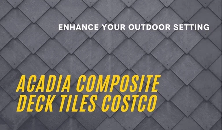 Enhance Your Outdoor Setting:  Acadia Composite Deck Tiles Costco