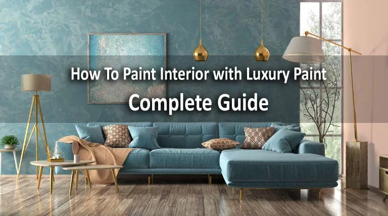 how to paint interior with luxury paint