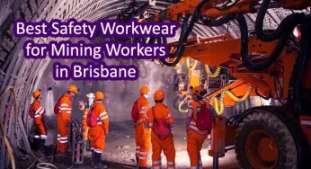 Best Safety Workwear for Mining Workers in Brisbane