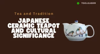 Tea and Tradition: Japanese Ceramic Teapot and Cultural Significance
