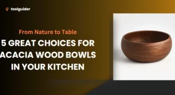 From Nature to Table: 5 Great Choices for Acacia Wood Bowls in Your Kitchen