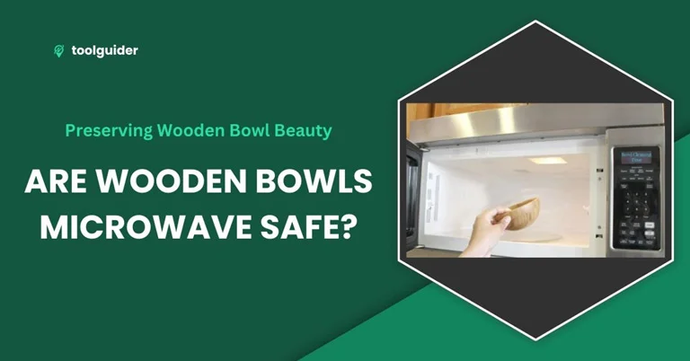 Preserving Wooden Bowl Beauty: Are Wooden Bowls Microwave Safe?