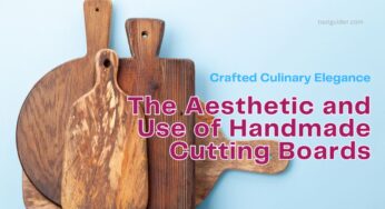 Crafted Culinary Elegance: The Aesthetic and Use of Handmade Cutting Boards